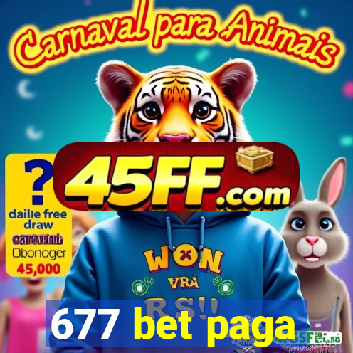 677 bet paga